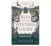 Tim Pears Run to the Western Shore (Tascabile)
