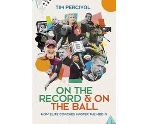 Tim Percival On the Record & On the Ball (Copertina rigida)