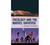 Tim Posada Theology and the Marvel Universe (Tascabile)