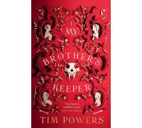 Tim Powers My Brother's Keeper (Copertina rigida)