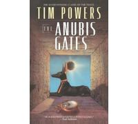 Tim Powers The Anubis Gates (Tascabile)