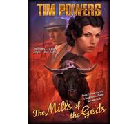 Tim Powers The Mills of the Gods (Copertina rigida)