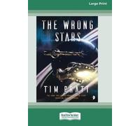Tim Pratt The Wrong Stars [Large Print 16 Pt Edition] (Tascabile)
