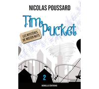 Tim Pucket: 2 - Les mystères de Mister Nuts
