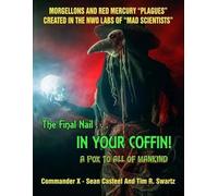 Tim R Swartz Sean Casteel T The Final Nail In Your Coffin - A Pox T (Tascabile)