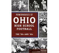 Tim Raab Powerhouses of Ohio High School Football (Tascabile) Sports