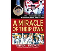 Tim Rappleye Keith Gave A Miracle of Their Own (Copertina rigida)
