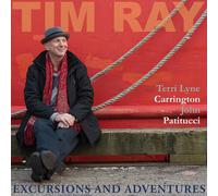 Tim Ray Excursions and Adventures (CD) Album