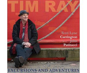 Tim Ray Excursions and Adventures (CD) Album