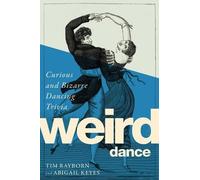 Tim Rayborn Abigail Keyes Weird Dance (Copertina rigida)