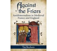 Tim Rayborn Against the Friars (Tascabile)