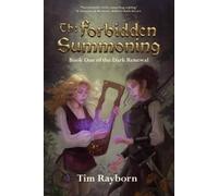 Tim Rayborn The Forbidden Summoning (Tascabile) Dark Renewal