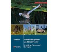 Tim Reed Protected Species and Biodiversity (Copertina rigida)