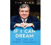 Tim Rich If I Can Dream (Copertina rigida)
