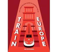 Tim Richards Train Europe (Tascabile)