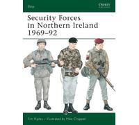 Security Forces in Northern Ireland 1969-92: No. 44
