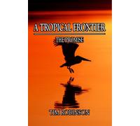 Tim Robinson A Tropical Frontier (Copertina rigida)