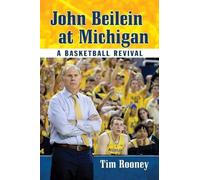 Tim Rooney John Beilein at Michigan (Tascabile)