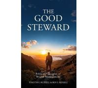 Tim Russell Roy Russell The Good Steward (Copertina rigida)