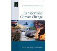 Tim Ryley Transport and Climate Change (Copertina rigida)