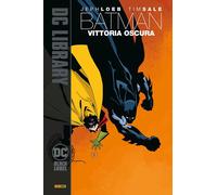 TIM SALE JEPH LOEB - BATMAN VITTORIA OSCURA 2021 PANINI DC