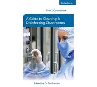 Tim Sandle The CDC Handbook: A Guide to Cleaning and Disinfecting Cl (Tascabile)