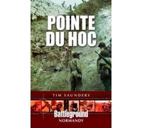 Tim Saunders Pointe du Hoc (Tascabile)