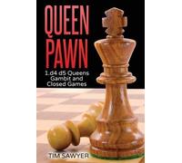 Tim Sawyer Queen Pawn (Tascabile) Chess Openings