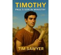 Tim Sawyer Timothy (Tascabile) New Testament Bible Stories Retold