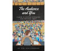 Tim Schildberger The Audience and You (Tascabile)