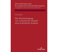 Tim Schlun Die Strafverfolgung Von Polizeilicher Gewalt - Ein (Copertina rigida)