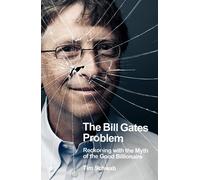 Tim Schwab The Bill Gates Problem (Tascabile)