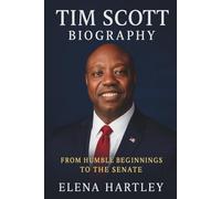 Tim Scott Biography: From Humble Beginnings to the Senate - A Journey of Resilience, Faith, and Breaking Barriers