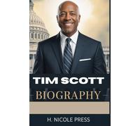 Tim Scott Biography: One Nation Always Under God - A Memoir of Hope, Faith & Service