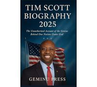 TIM SCOTT BIOGRAPHY: The Unauthorized account of the genius behind one nation under God.