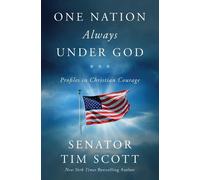Tim Scott One Nation Always Under God: Profiles in Christian (Copertina rigida)