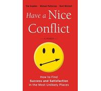 Tim Scudder Michael Patterson Kent Mitche Have a Nice Confli (Copertina rigida)