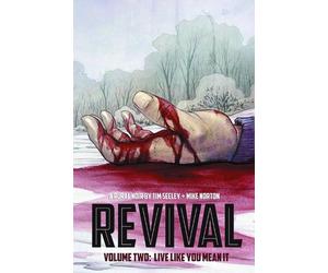 Tim Seeley Revival Volume 2: Live Like You Mean It (Tascabile) REVIVAL TP