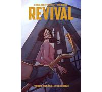 Tim Seeley Revival Volume 8: Stay Just a Little Bit Longer (Tascabile)