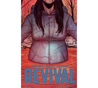 Tim Seeley Revival Volume 8: Stay Just a Little Bit Longer (Tascabile)