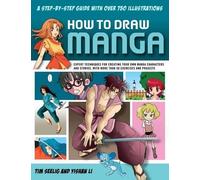 Tim Seelig How to Draw Manga (Tascabile)