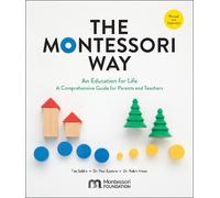 Tim Seldin Paul Epstein Robin The Montessori Way, Revised and Expa (Tascabile)