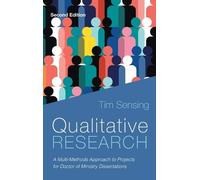 Tim Sensing Qualitative Research, Second Edition (Copertina rigida)