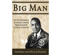 Tim Shea Willie Harris Big Man (Tascabile)