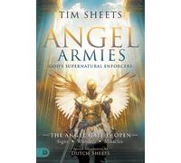 Tim Sheets Angel Armies: God's Supernatural Enforcers (Tascabile)