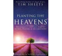 Tim Sheets Planting the Heavens (Copertina rigida)