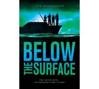 Tim Shoemaker Below the Surface (Tascabile) Code of Silence Novel