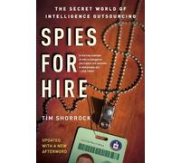 Tim Shorrock Spies for Hire (Tascabile)