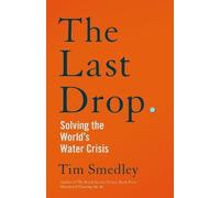 Tim Smedley The Last Drop (Copertina rigida)