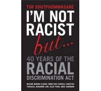 Tim Soutphommasane 40 Years of the Racial Discrimination Act (Tascabile)